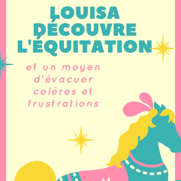 Couverture de livre "Louisa découvre l'équitation"